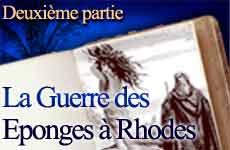 La Guerre des Eponges à Rhodes - Deuxième Partie