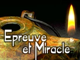 Epreuve et Miracle