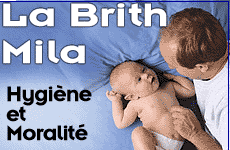 La Brith Mila - Hygiène et Moralité
