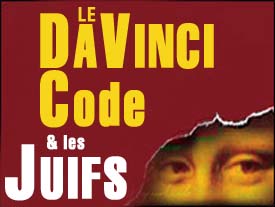 Le “Da Vinci Code” et les Juifs